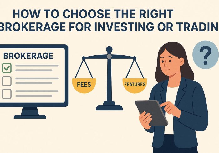 How to choose the right brokerage for investing or trading.