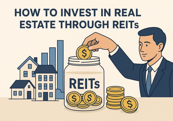 How to invest in real estate through REITs.